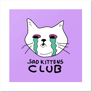 Sad kittens club Posters and Art